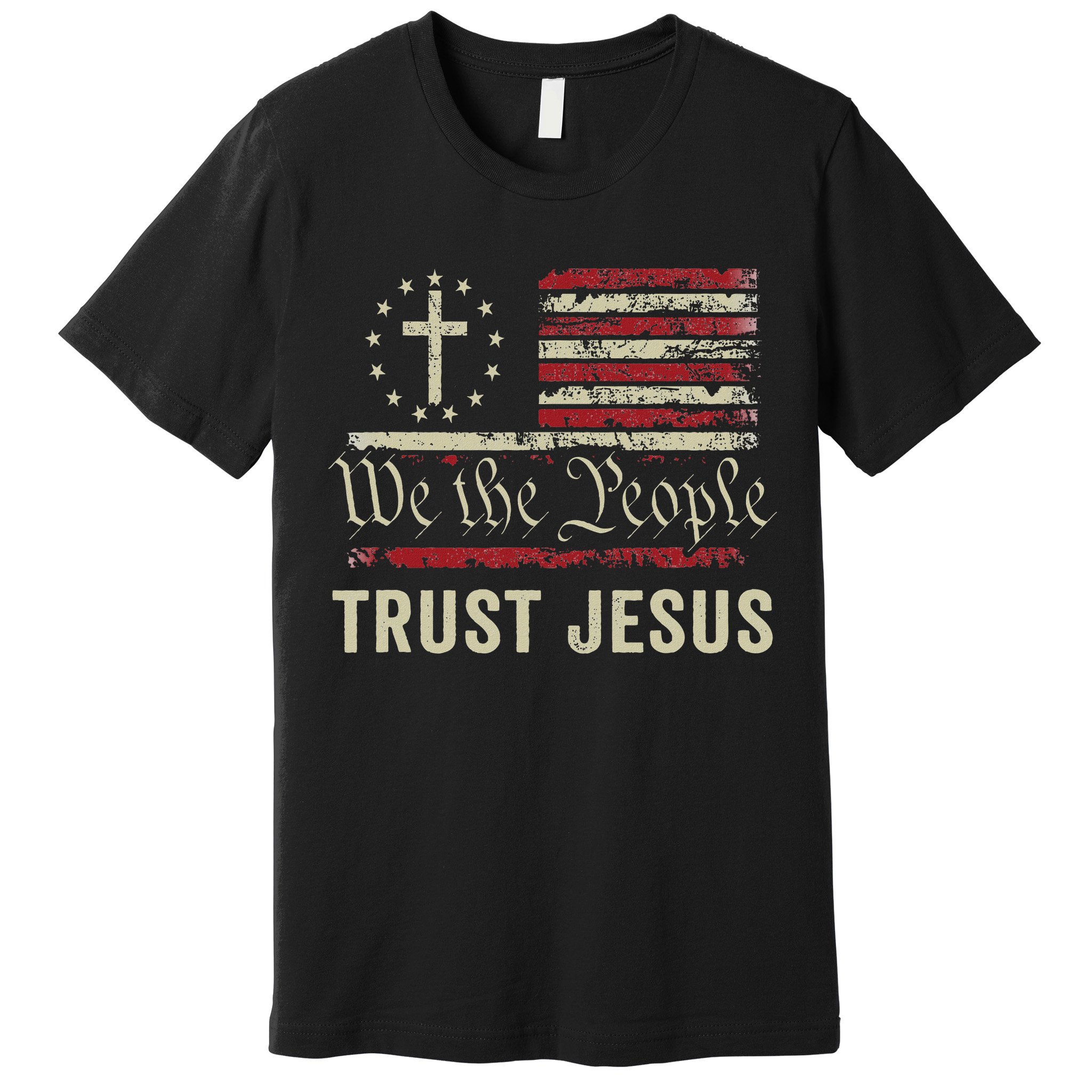 We The People Trust Jesus Usa Flag Christian Patriotic Premium T-Shirt