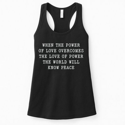 When The Power Of Love Overcomes The Love Of Power The World Womens Tank Top