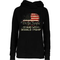 We The People Stand With Donald Trump 2024 American Flag Womens Funnel Neck Pullover Hood