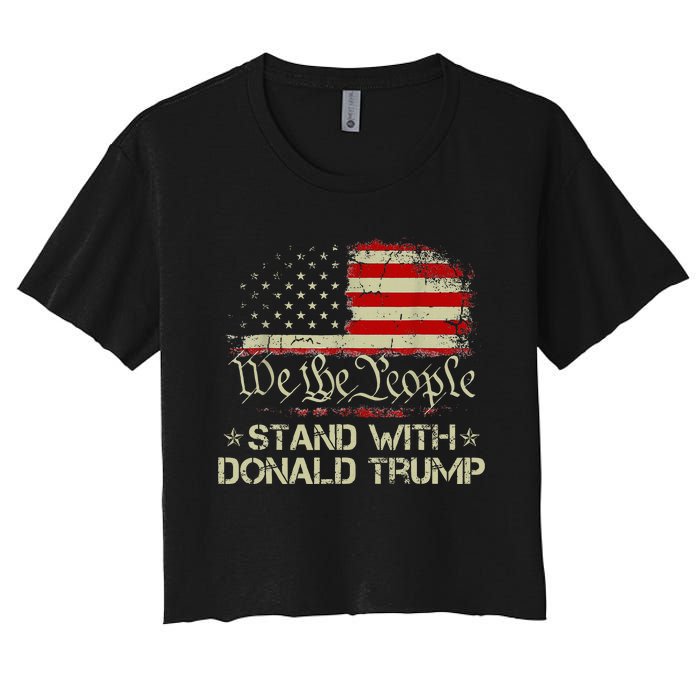 We The People Stand With Donald Trump 2024 American Flag Women's Crop Top Tee