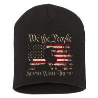 We The People Stand With Trump Support Trump Election 2024 Short Acrylic Beanie