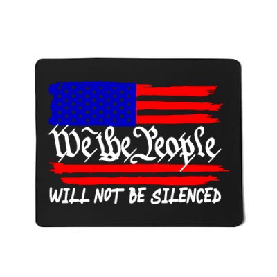 We The People Will Not Be Silenced Trump 2024 Mousepad