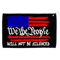 We The People Will Not Be Silenced Trump 2024 Grommeted Golf Towel