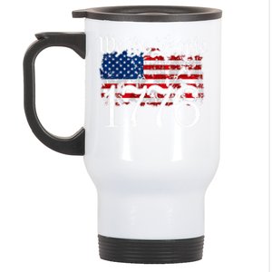 We The People 1776 U S Constitution Freedom American Flag Great Gift Stainless Steel Travel Mug