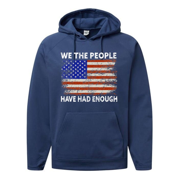 We The People Have Had Enough USA Performance Fleece Hoodie