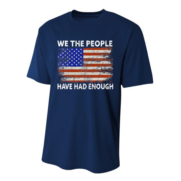 We The People Have Had Enough USA Performance Sprint T-Shirt