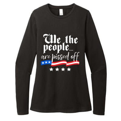 We The People Are Pissed Off Constitution Freedom Great Gift Womens CVC Long Sleeve Shirt