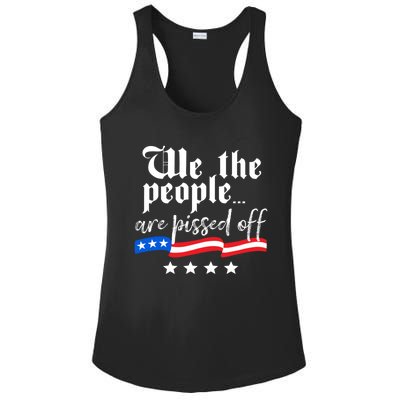 We The People Are Pissed Off Constitution Freedom Great Gift Ladies PosiCharge Competitor Racerback Tank