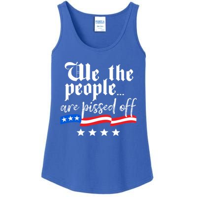 We The People Are Pissed Off Constitution Freedom Great Gift Ladies Essential Tank