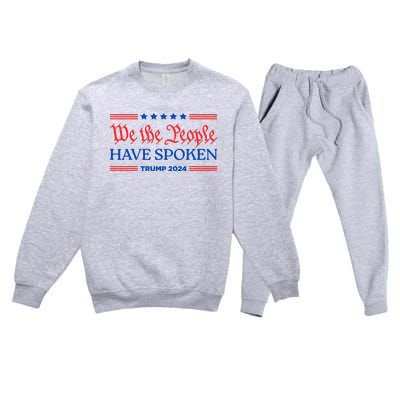 We The People Have Spoken Trump 2024 Maga Patriot Statement Premium Crewneck Sweatsuit Set