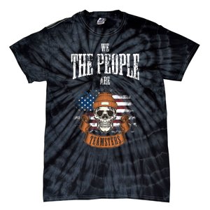 We The People Are Teamsters Union Laborer USA Flag Tie-Dye T-Shirt