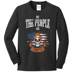 We The People Are Teamsters Union Laborer USA Flag Kids Long Sleeve Shirt