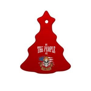 We The People Are Teamsters Union Laborer USA Flag Ceramic Tree Ornament