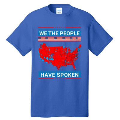 We The People Have Spoken Map Of 2024 Election Tall T-Shirt