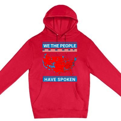 We The People Have Spoken Map Of 2024 Election Premium Pullover Hoodie