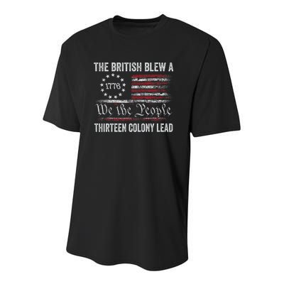 We The People The British Blew A 13 Colony Lead Funny 4th Of July Youth Performance Sprint T-Shirt