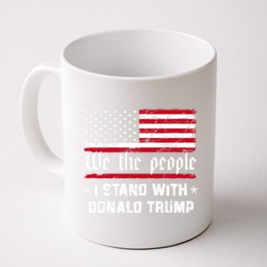 We The People I Stand With Donald Trump 4th Of July Usa Flag Gift Coffee Mug