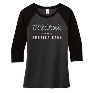 We The People Take America Back Trump 2024 Patriotic Quote Women's Tri-Blend 3/4-Sleeve Raglan Shirt