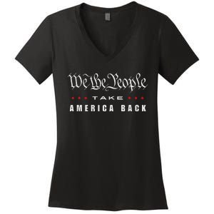 We The People Take America Back Trump 2024 Patriotic Quote Women's V-Neck T-Shirt