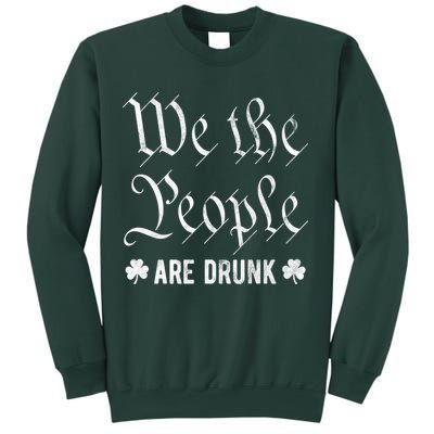 We The People Are Drunk St Patricks Day Sweatshirt