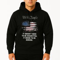 We The People It DoesnT Need To Be Rewritten Usa Hoodie