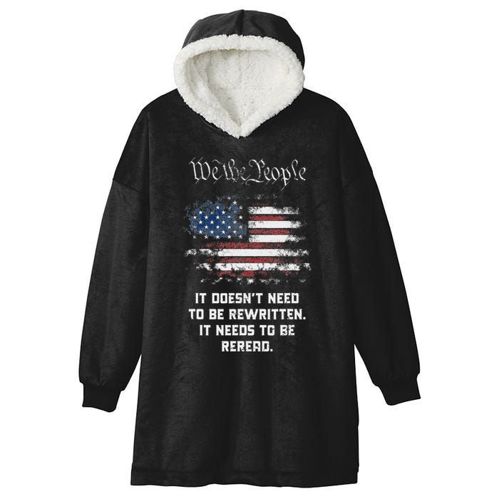 We The People It DoesnT Need To Be Rewritten Usa Hooded Wearable Blanket
