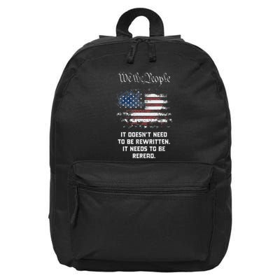 We The People It DoesnT Need To Be Rewritten Usa 16 in Basic Backpack