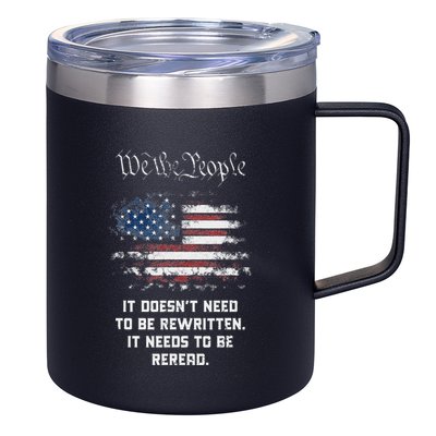 We The People It DoesnT Need To Be Rewritten Usa 12oz Stainless Steel Coffee Mug