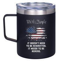 We The People It DoesnT Need To Be Rewritten Usa 12oz Stainless Steel Coffee Mug