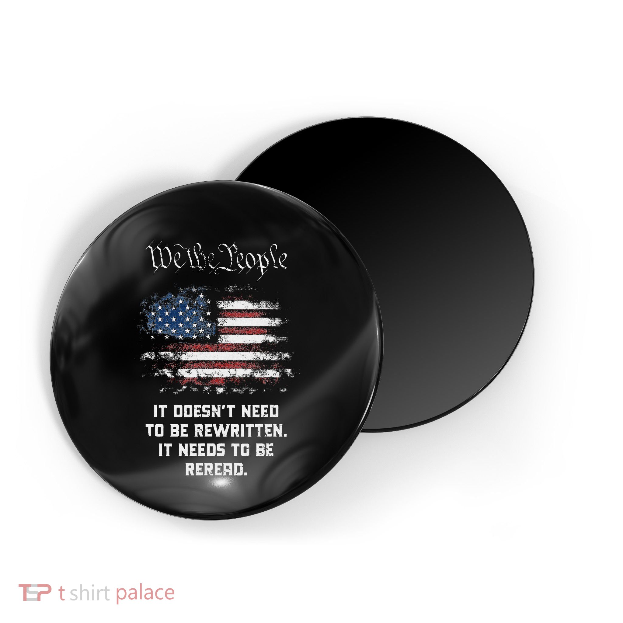 We The People It DoesnT Need To Be Rewritten Usa Magnet
