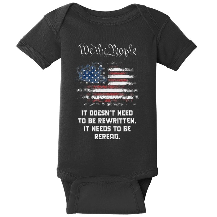 We The People It DoesnT Need To Be Rewritten Usa Baby Bodysuit