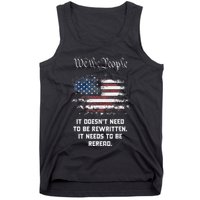 We The People It DoesnT Need To Be Rewritten Usa Tank Top