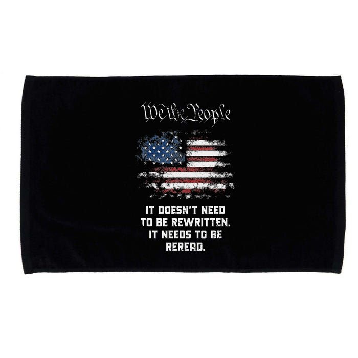 We The People It DoesnT Need To Be Rewritten Usa Microfiber Hand Towel