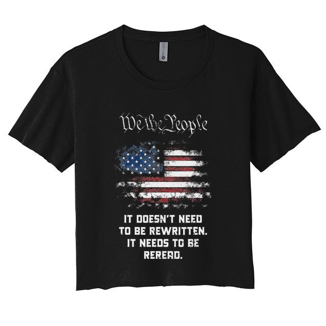 We The People It DoesnT Need To Be Rewritten Usa Crop Top