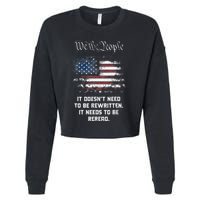 We The People It DoesnT Need To Be Rewritten Usa Cropped Pullover Crew