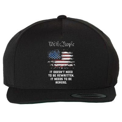 We The People It DoesnT Need To Be Rewritten Usa Wool Snapback Cap