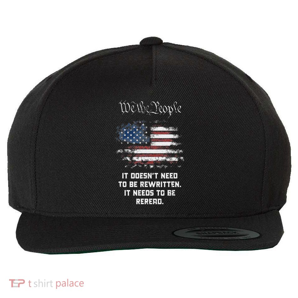 We The People It DoesnT Need To Be Rewritten Usa Wool Snapback Cap