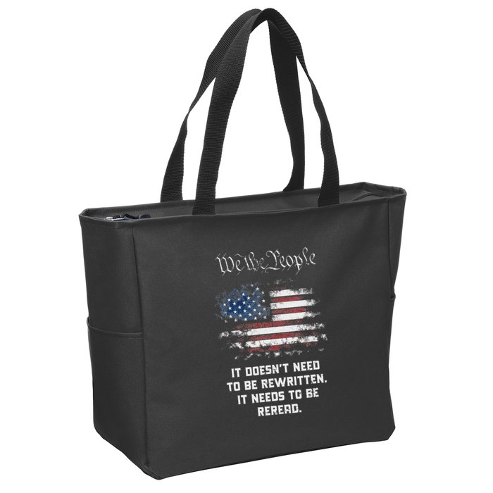 We The People It DoesnT Need To Be Rewritten Usa Zip Tote Bag