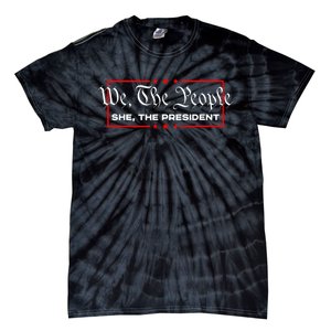 We The People She The President Tie-Dye T-Shirt