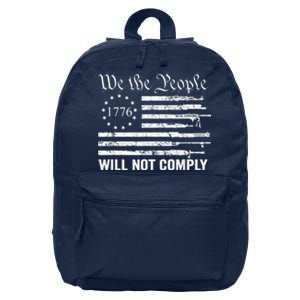 We The People Will Not Comply Funny USA Patriotic Gun Flag 16 in Basic Backpack