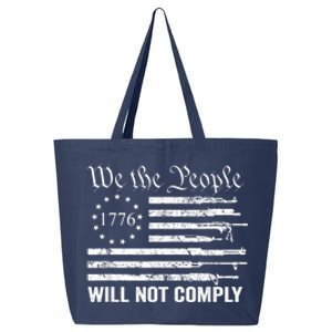 We The People Will Not Comply Funny USA Patriotic Gun Flag 25L Jumbo Tote