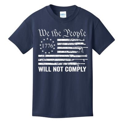 We The People Will Not Comply Funny USA Patriotic Gun Flag Kids T-Shirt