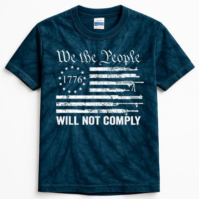 We The People Will Not Comply Funny USA Patriotic Gun Flag Kids Tie-Dye T-Shirt