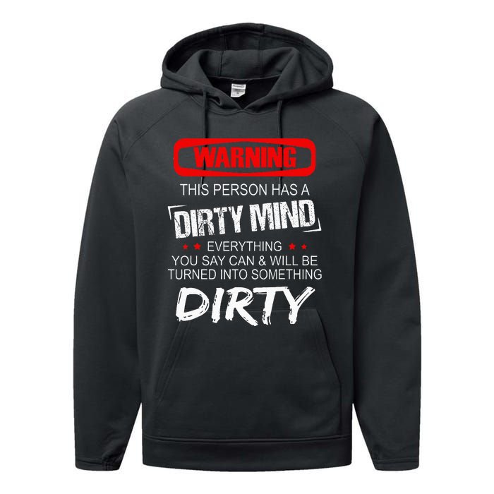 Warning This Person Has A Dirty Mind Performance Fleece Hoodie