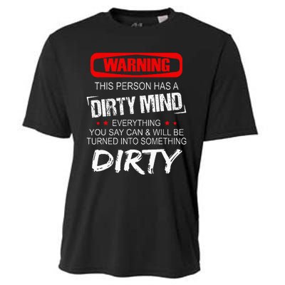 Warning This Person Has A Dirty Mind Cooling Performance Crew T-Shirt