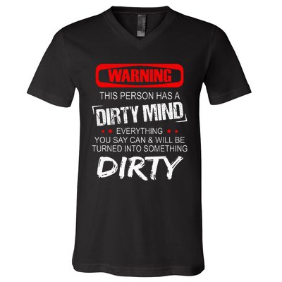 Warning This Person Has A Dirty Mind V-Neck T-Shirt