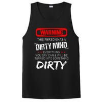 Warning This Person Has A Dirty Mind PosiCharge Competitor Tank