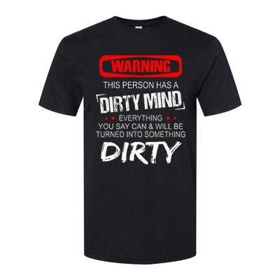 Warning This Person Has A Dirty Mind Softstyle CVC T-Shirt