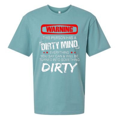 Warning This Person Has A Dirty Mind Sueded Cloud Jersey T-Shirt