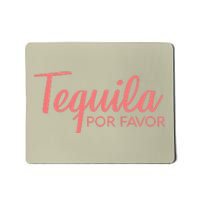 Womens TEQUILA POR FAVOR Cinco De Mayo Drinking Tee Mousepad